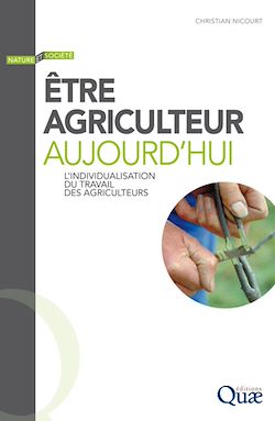 Télécharger le livre :  Être agriculteur aujourd’hui
