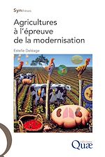 Télécharger le livre :  Agricultures à l’épreuve de la modernisation