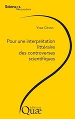 Télécharger le livre :  Pour une interprétation littéraire des controverses scientifiques