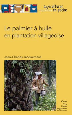Télécharger le livre :  Le palmier à huile en plantation villageoise