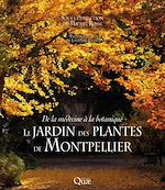 Download this eBook Le Jardin des plantes de Montpellier