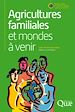 Télécharger le livre :  Agricultures familiales et mondes à venir