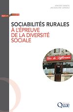 Télécharger le livre :  Sociabilités rurales à l'épreuve de la diversité sociale