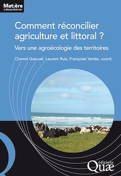 Télécharger le livre :  Comment réconcilier agriculture et littoral ?