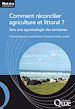 Télécharger le livre :  Comment réconcilier agriculture et littoral ?