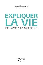 Download this eBook Expliquer la vie