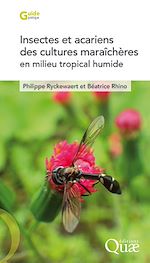 Télécharger le livre :  Insectes et acariens des cultures maraîchères en milieu tropical humide