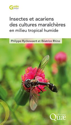 Télécharger le livre :  Insectes et acariens des cultures maraîchères en milieu tropical humide