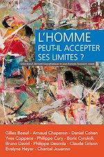 Download this eBook L'homme peut-il accepter ses limites ?
