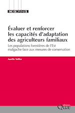 Télécharger le livre :  Évaluer et renforcer les capacités d'adaptation des agriculteurs familiaux