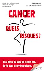 Télécharger le livre :  Cancer, quels risques ?