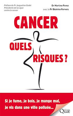 Télécharger le livre :  Cancer, quels risques ?