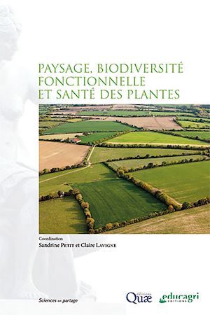 Téléchargez le livre :  Paysage, biodiversité fonctionnelle et santé des plantes