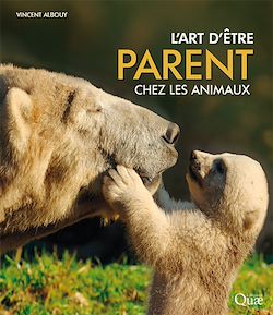 Télécharger le livre :  L'art d'être parent chez les animaux