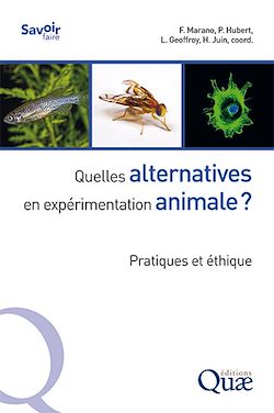 Télécharger le livre :  Quelles alternatives en expérimentation animale ?