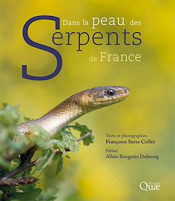 Télécharger le livre :  Dans la peau des serpents de France