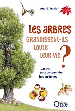 Télécharger le livre :  Les arbres grandissent-ils toute leur vie ?