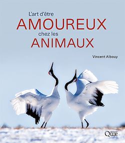 Télécharger le livre :  L'art d'être amoureux chez les animaux