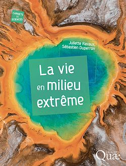 Télécharger le livre :  La vie en milieu extrême
