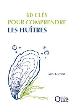 Télécharger le livre :  60 clés pour comprendre les huîtres