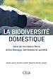 Télécharger le livre :  La Biodiversité domestique