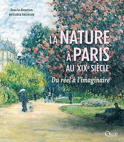 Télécharger le livre :  La nature à Paris au XIXe siècle
