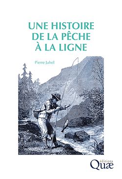 Télécharger le livre :  Une histoire de la pêche à la ligne