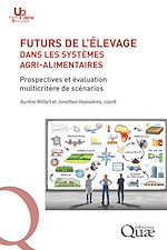 Télécharger le livre :  Futurs de l'élevage dans les systèmes agri-alimentaires