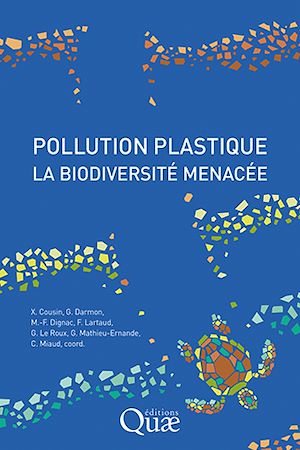 Téléchargez le livre :  Pollution plastique, la biodiversité menacée