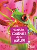 Télécharger le livre :  Toutes les couleurs de la nature