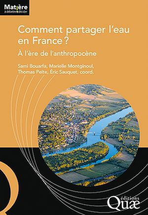 Téléchargez le livre :  Comment partager l'eau en France ?