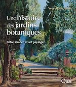 Télécharger le livre :  Une histoire des jardins botaniques