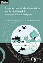 Télécharger le livre :  Impacts des labels alimentaires sur la biodiversité