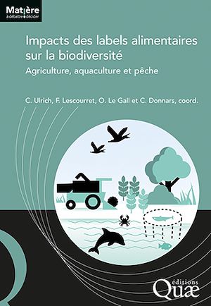 Téléchargez le livre :  Impacts des labels alimentaires sur la biodiversité
