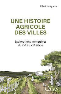 Téléchargez le livre :  Une histoire agricole des villes