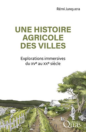 Téléchargez le livre :  Une histoire agricole des villes