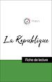 Télécharger le livre :  Analyse de l'œuvre : La République (résumé et fiche de lecture plébiscités par les enseignants sur fichedelecture.fr)