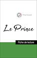 Télécharger le livre :  Analyse de l'œuvre : Le Prince (résumé et fiche de lecture plébiscités par les enseignants sur fichedelecture.fr)
