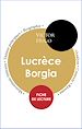 Télécharger le livre :  Étude intégrale : Lucrèce Borgia (fiche de lecture, analyse et résumé)