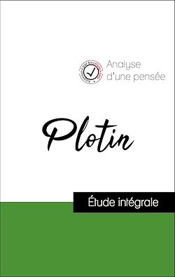 Télécharger le livre :  Analyse d'une pensée : Plotin (résumé et fiche de lecture plébiscités par les enseignants sur fichedelecture.fr)