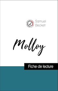 Télécharger le livre :  Analyse de l'œuvre : Molloy (résumé et fiche de lecture plébiscités par les enseignants sur fichedelecture.fr)