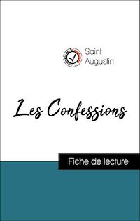 Téléchargez le livre :  Analyse de l'œuvre : Les Confessions (résumé et fiche de lecture plébiscités par les enseignants sur fichedelecture.fr)