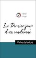 Télécharger le livre :  Analyse de l'œuvre : Le Dernier jour d'un condamné (résumé et fiche de lecture plébiscités par les enseignants sur fichedelecture.fr)