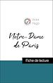 Télécharger le livre :  Analyse de l'œuvre : Notre-Dame de Paris (résumé et fiche de lecture plébiscités par les enseignants sur fichedelecture.fr)