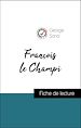 Télécharger le livre :  Analyse de l'œuvre : François le Champi (résumé et fiche de lecture plébiscités par les enseignants sur fichedelecture.fr)