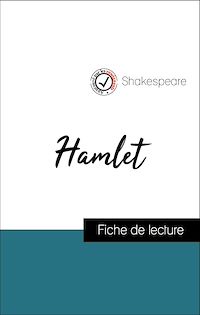 Télécharger le livre :  Analyse de l'œuvre : Hamlet (résumé et fiche de lecture plébiscités par les enseignants sur fichedelecture.fr)