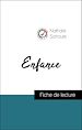 Télécharger le livre :  Analyse de l'œuvre : Enfance (résumé et fiche de lecture plébiscités par les enseignants sur fichedelecture.fr)