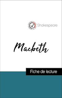 Télécharger le livre :  Analyse de l'œuvre : Macbeth (résumé et fiche de lecture plébiscités par les enseignants sur fichedelecture.fr)