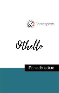 Télécharger le livre :  Analyse de l'œuvre : Othello (résumé et fiche de lecture plébiscités par les enseignants sur fichedelecture.fr)