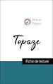 Télécharger le livre :  Analyse de l'œuvre : Topaze (résumé et fiche de lecture plébiscités par les enseignants sur fichedelecture.fr)